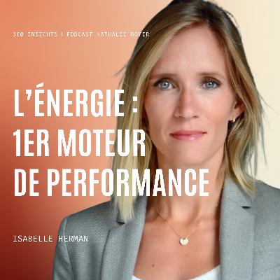 #14 - Isabelle Herman, DG de KFC France : l’énergie est le principal de moteur de la performance