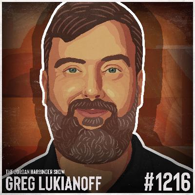 1216: Greg Lukianoff | Failing Arguments Against Free Speech