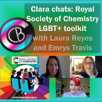 Clara discusses the LGBT+ toolkit with the Royal Society of Chemistry