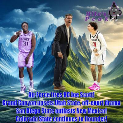 Air Force fires Joe Scott! Grand Canyon knocks off Utah State + off-court shenanigans! Aztecs outlast New Mexico! CSU's struggles continue! Air Force fires Joe Scott! Grand Canyon knocks off Utah State + off-court shenanigans! Aztecs outlast New Mexico! CSU's struggles continue!