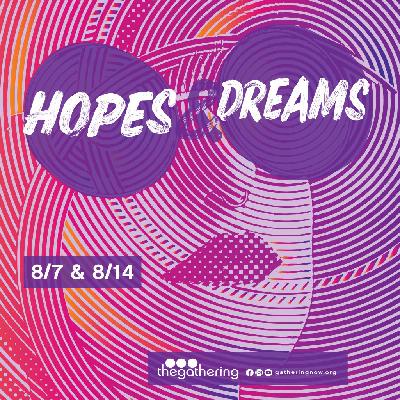 Hopes & Dreams