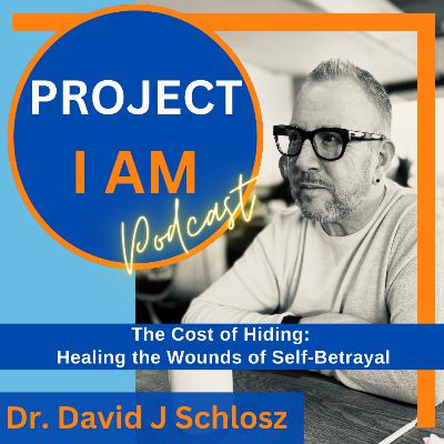 The Cost of Hiding: Healing the Wounds of Self-Betrayal
