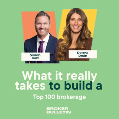 What it really takes to build a Top 100 brokerage: Simon Kahl What it really takes to build a Top 100 brokerage: Simon Kahl