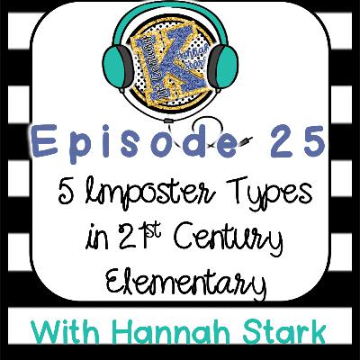 The 5 Types of Imposter Syndrome in 21st Century Elementary The 5 Types of Imposter Syndrome in 21st Century Elementary