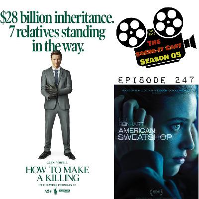 #247 | How to Make A Killing & American Sweatshop Movie Reviews