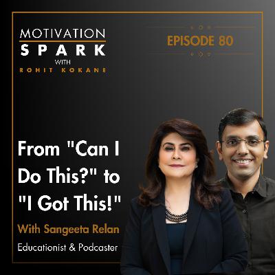 How to Break Free From Limitations Of Life ft. Sangeeta Relan