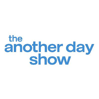 The Another Day Show Episode 10 | "New Spot"
