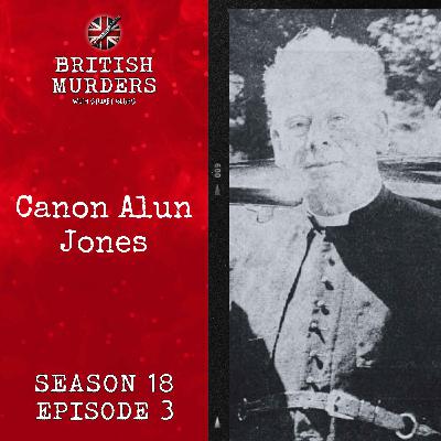 S18E03 | Canon Alun Jones (Llanberis, Gwynedd, 1982)