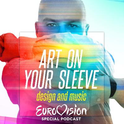 Art on your sleeve - Episode 16 - Eurovision Song Contest