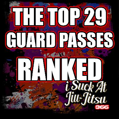 #366 I Ranked EVERY GUARD PASS | Guard Passing Tier List