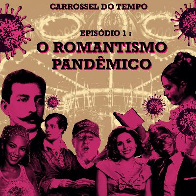 Carrossel do Tempo: O Romantismo Pandêmico Carrossel do Tempo: O Romantismo Pandêmico
