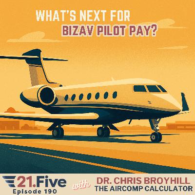 190. What's Next for BizAv Pilot Compensation? 190. What's Next for BizAv Pilot Compensation?