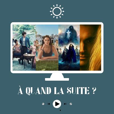 À quand la suite ?