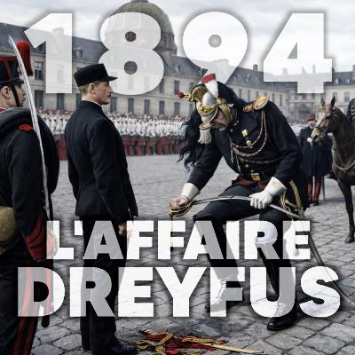 L'affaire Dreyfus : de l'erreur au mensonge d'état