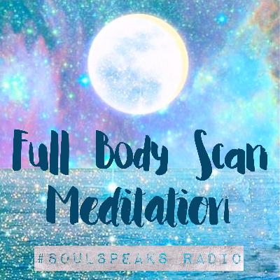 Meditation : Full Body Scan (with bonus Yoga Nidra)
