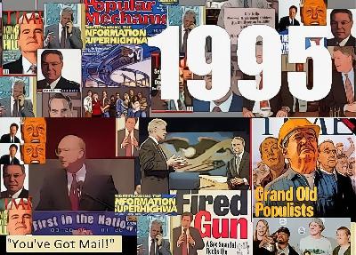 1995: A Story of Politics On The Information Superhighway 1995: A Story of Politics On The Information Superhighway