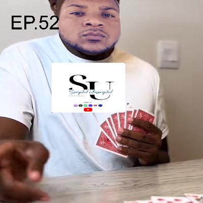 EP.52  WOW..... DONT TELL NOBODY ELSE. EP.52  WOW..... DONT TELL NOBODY ELSE.