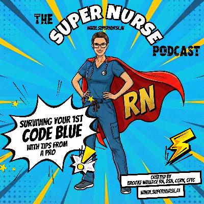 Your First Code Blue: Practical Hacks Every New Nurse Should Know