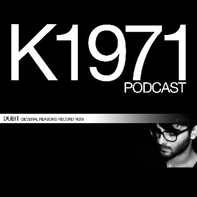K1971 PODCAST - DUBIT K1971 PODCAST - DUBIT