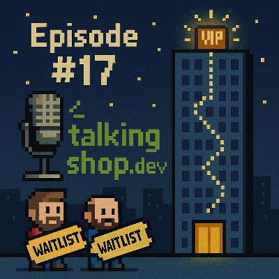 #17 "The Rooftop Waitlist" #17 "The Rooftop Waitlist"