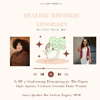 Confronting Transmisogyny: The Urgent Fight Against Violence Towards Trans Women with Bo-Andrea Bogats, MSW