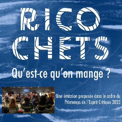 Ricochets #17 : Qu'est-ce qu'on mange ?
