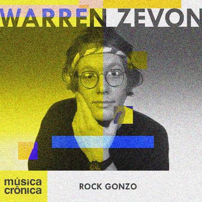 EP#191: Warren Zevon | Rock Gonzo