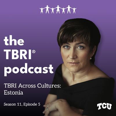 TBRI Across Cultures: Estonia