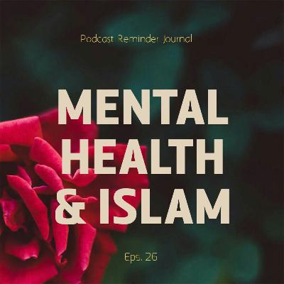 26. Mental Health & Islam 26. Mental Health & Islam