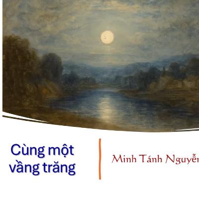 SHORT VIDEO: Vẫn cùng một vầng trăng
