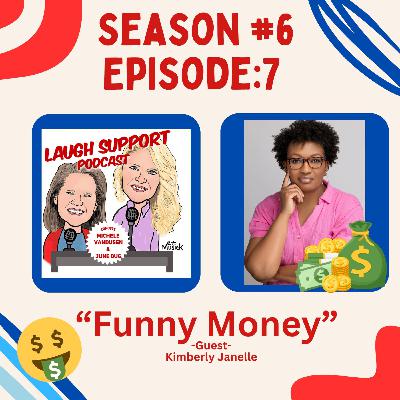 Season 6 Episode 7: “Funny Money”