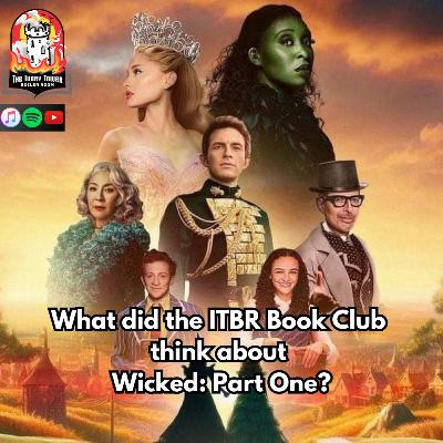 Our Thoughts on Wicked: Part One! Our Thoughts on Wicked: Part One!