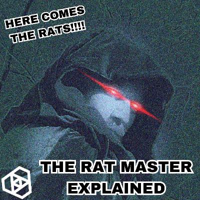 The Rat Master Explained