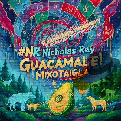 NR Nicholas Ray & Guacamole! & Mixotaigla - Я календарь переверну (Production label)