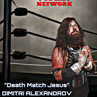 SHOTS & CHOPS WRESTLING SHOW FEATURING PRO WRESTLER “Death Match Jesus” DIMITRI ALEXANDROV SHOTS & CHOPS WRESTLING SHOW FEATURING PRO WRESTLER “Death Match Jesus” DIMITRI ALEXANDROV