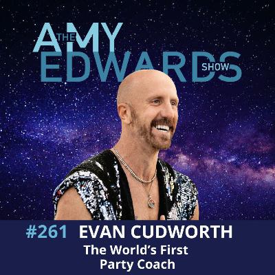 261 - How to Optimize Your Partying with Evan Cudworth, The World’s First Party Coach 261 - How to Optimize Your Partying with Evan Cudworth, The World’s First Party Coach