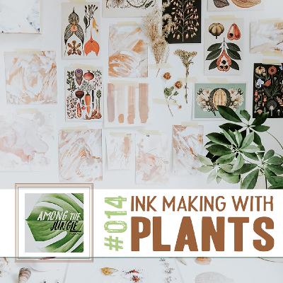 Making Natural Watercolor Ink with Plants, Foraged Materials & Kitchen Scraps with Tanya Val