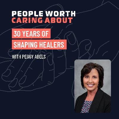 30 Years of Shaping Healers with Peggy Abels of the University of Nebraska at Kearney