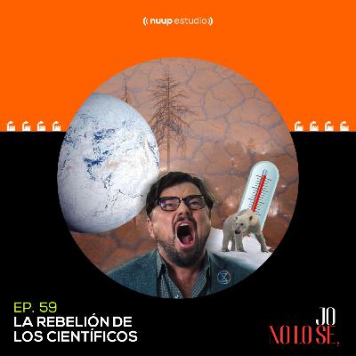 E59 LA REBELIÓN DE LOS CIENTÍFICOS