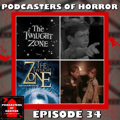 Podcasters Of Horror Episode 34 – Discussing The Twilight Zone (OG & 00s) Episodes ‘It’s a Good Life’ and ‘It’s Still a Good Life’