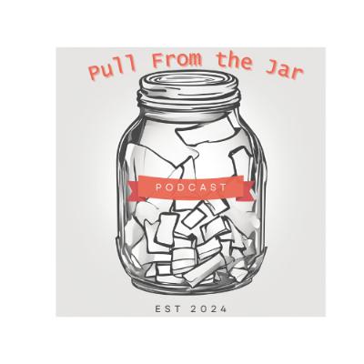 'DON"T KNOW HOW TO BATHE' [PULL FROM THE JAR] {EPISODE 76}