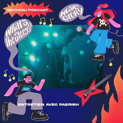 Entretien avec Paerish