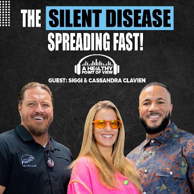 40% of Americans Have THIS Silent Liver Disease — And No One Knows! Siggi & Cassandra Clavien | Ep. 111