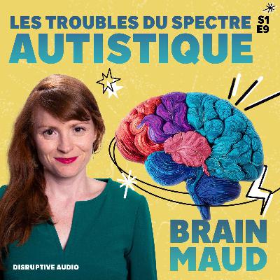 Les troubles du spectre autistique