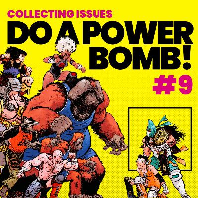 Do A Powerbomb! by Daniel Warren Johnson and Mike Spicer