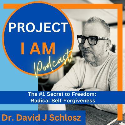 The #1 Secret to Freedom: Radical Self-Forgiveness