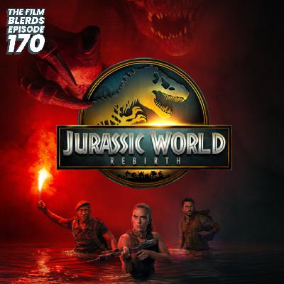 Episode 170: JURASSIC WORLD REBIRTH with Dave Gonzalez