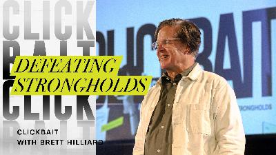 Clickbait: Defeating Strongholds (Audio)