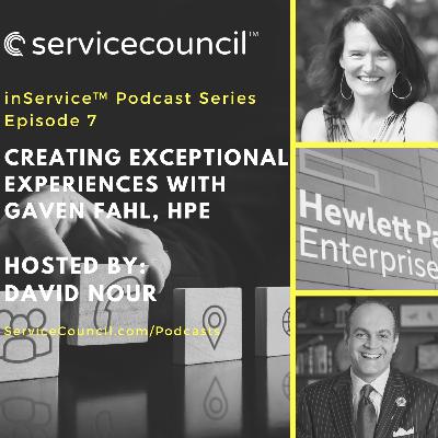 E7 - Creating Exceptional Experiences, Gaven Fahl, HPE