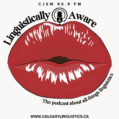 Linguistically Aware - Episode September 9, 2025